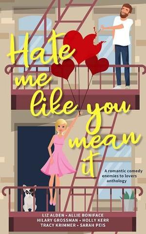 Hate Me Like You Mean It by Sarah Peis