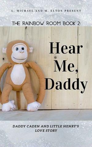 Hear Me, Daddy by L. Michael