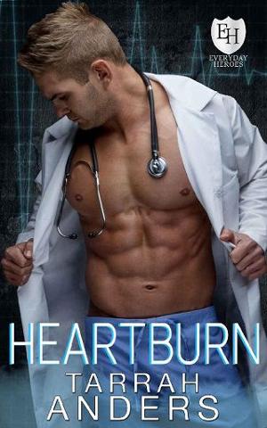 Heartburn by Tarrah Anders