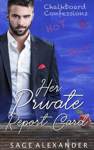 Her Private Report Card by Sage Alexander