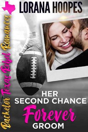 Her Second Chance Forever Groom by Lorana Hoopes