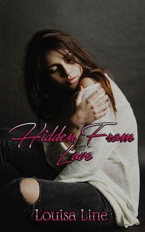 Hidden from Love by Louisa Line