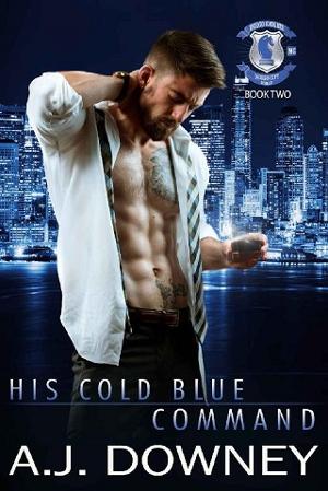 His Cold Blue Command by A.J. Downey