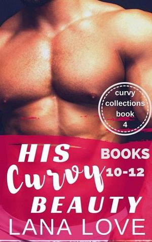 His Curvy Beauty by Lana Love