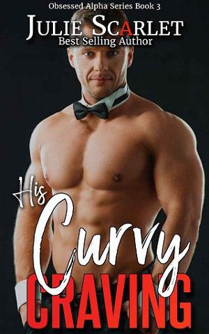 His Curvy Craving by Julie Scarlet