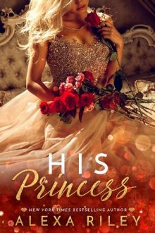 His Princess by Alexa Riley