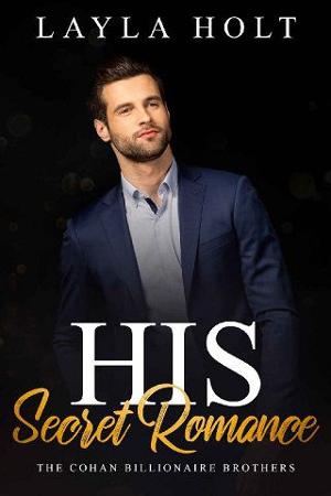 His Secret Romance by Layla Holt