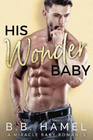 His Wonder Baby by B. B. Hamel