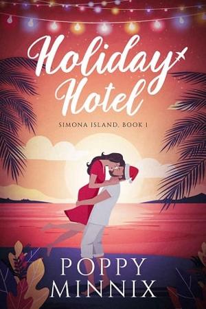 Holiday Hotel by Poppy Minnix