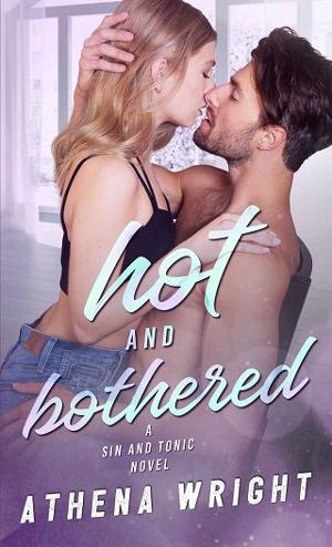 Hot and Bothered by Athena Wright