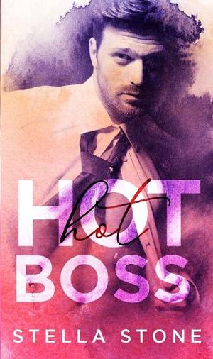 Hot Boss by Stella Stone