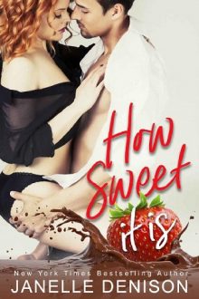 How Sweet It Is by Janelle Denison