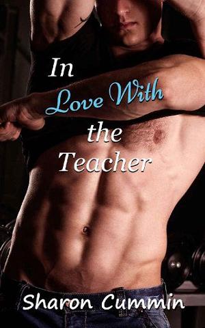 In Love With the Teacher by Sharon Cummin