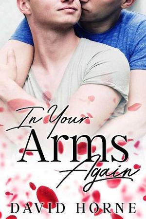 In Your Arms Again by David Horne