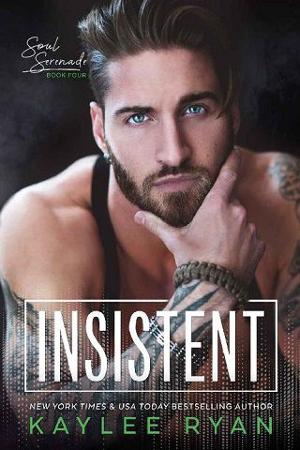 Insistent by Kaylee Ryan