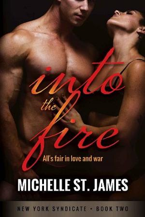 Into the Fire by Michelle St. James