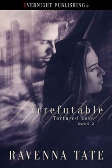 Irrefutable by Ravenna Tate