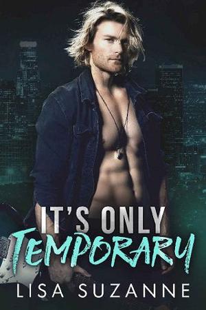 It’s Only Temporary by Lisa Suzanne