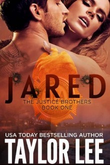 Jared (Justice Brothers #1) by Taylor Lee