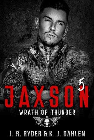 Jaxson 5: Wrath of Thunder by J.R. Ryder, K.J. Dahlen