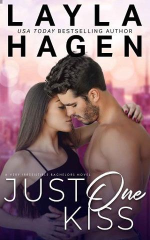 Just One Kiss by Layla Hagen