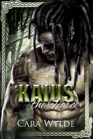 Kaius the Fierce by Cara Wylde