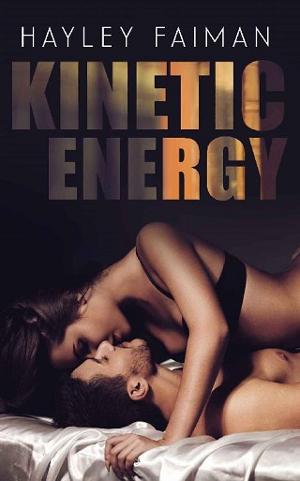 Kinetic Energy by Hayley Faiman