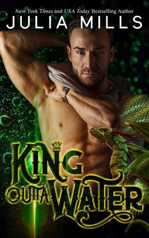 King Outta Water by Julia Mills