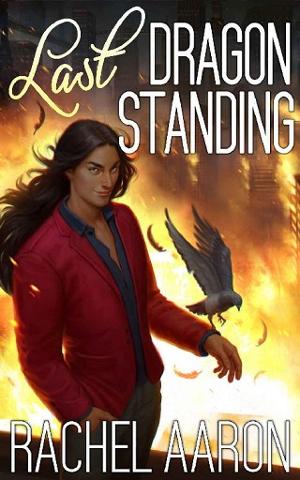 Last Dragon Standing by Rachel Aaron