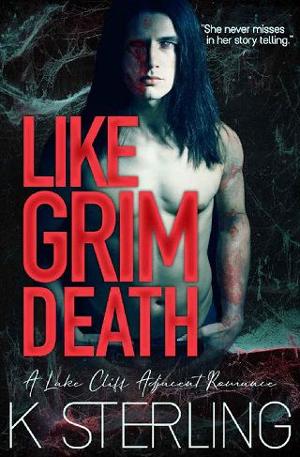 Like Grim Death by K. Sterling