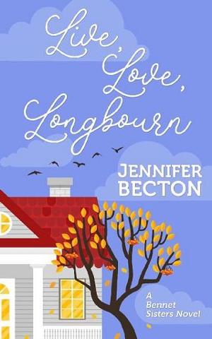 Live, Love, Longbourn by Jennifer Becton