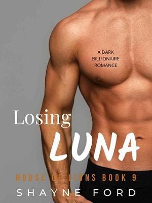 Losing Luna by Shayne Ford