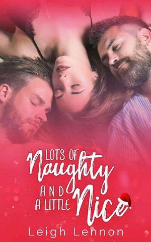 Lots of Naughty & A Little Nice by Leigh Lennon