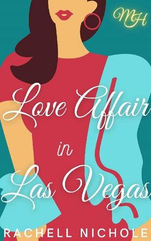 Love Affair in Las Vegas by Rachell Nichole