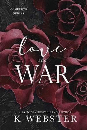 Love and War by K Webster