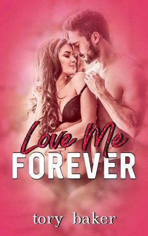 Love Me Forever by Tory Baker