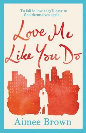 Love Me Like You Do by Aimee Brown