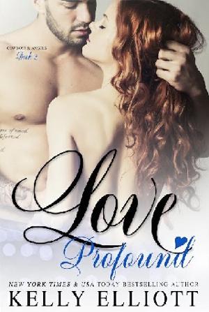 Love Profound by Kelly Elliott