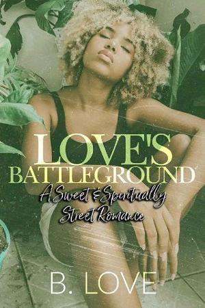 Love’s Battleground by B. Love