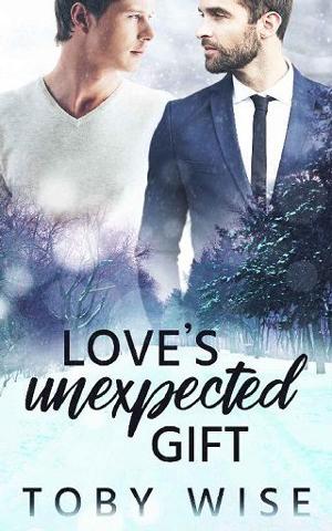 Love’s Unexpected Gift by Toby Wise