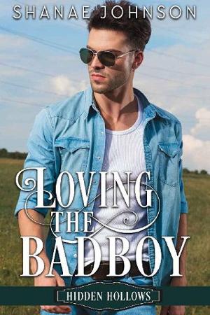 Loving the Bad Boy by Shanae Johnson