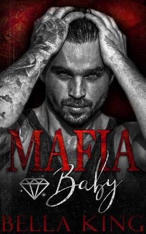 Mafia Baby by Bella King