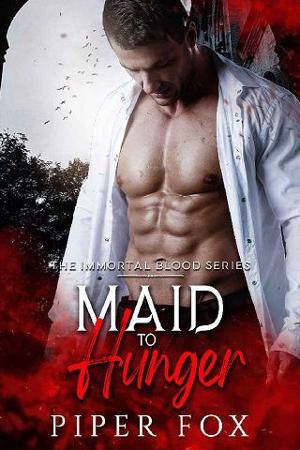 Maid to Hunger by Piper Fox
