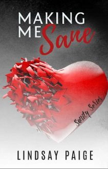 Making Me Sane by Lindsay Paige