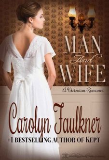 Man and Wife by Carolyn Faulkner