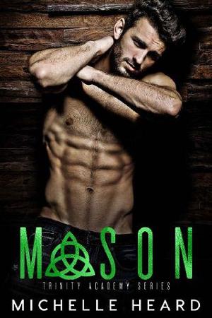 Mason by Michelle Heard