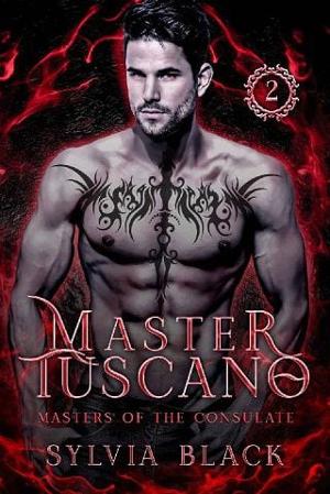 Master Tuscano by Sylvia Black