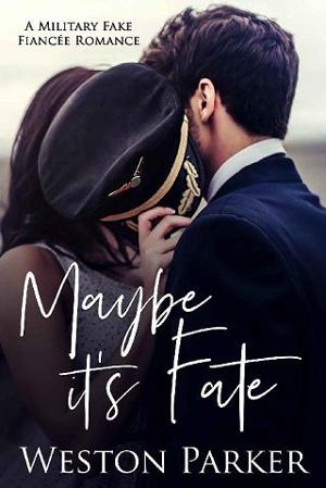 Maybe It’s Fate by Weston Parker