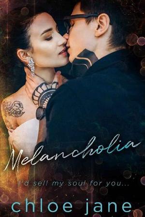 Melancholia by Chloe Jane