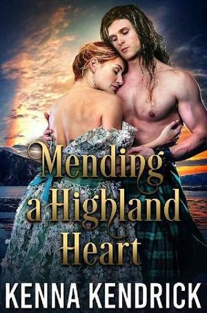 Mending a Highland Heart by Kenna Kendrick